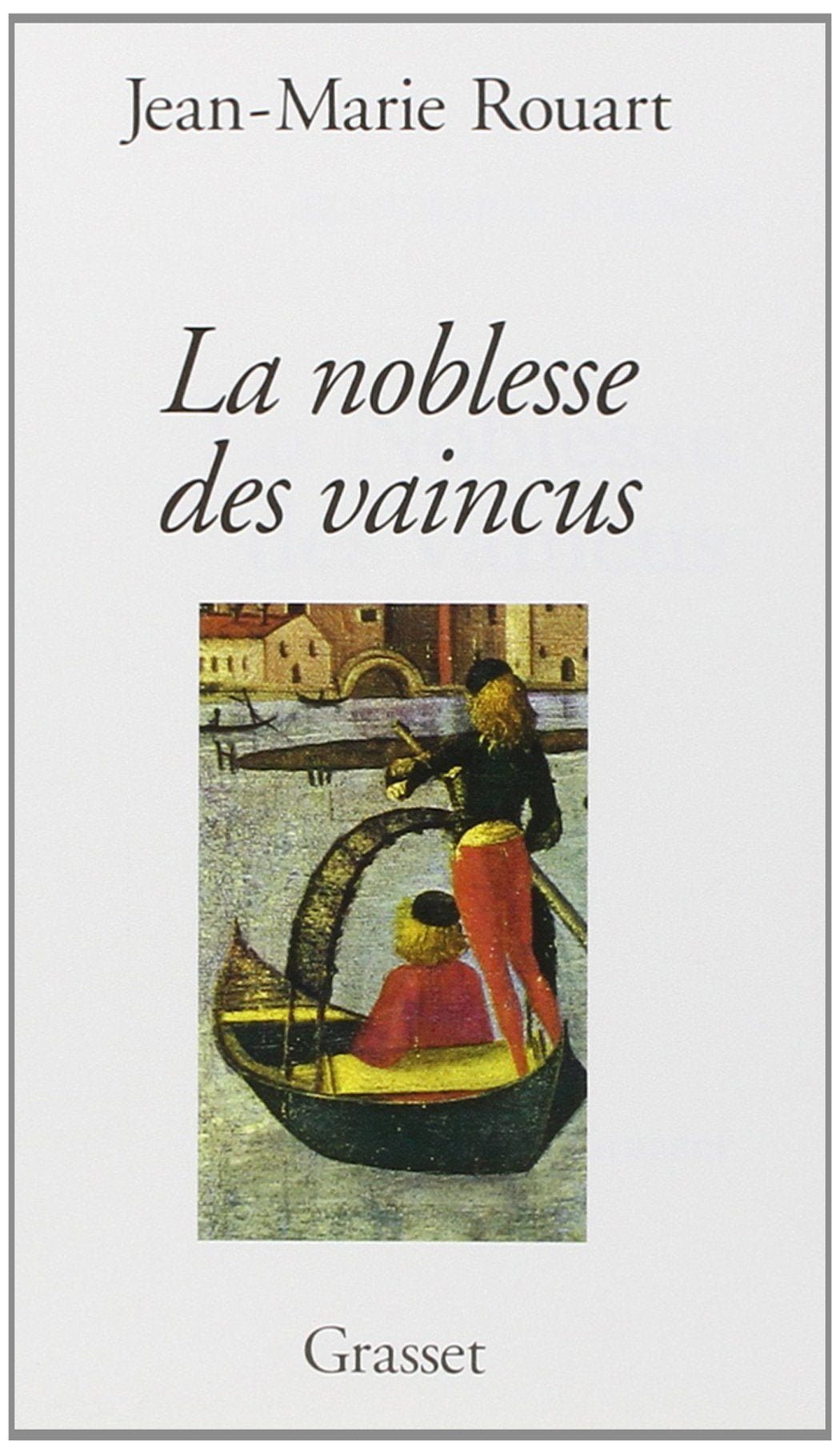 La noblesse des vaincus 9782702815076