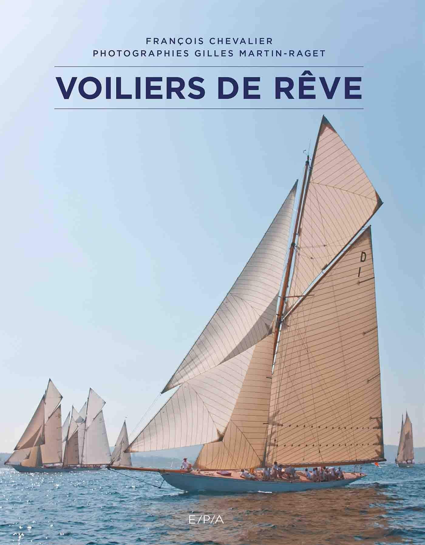 Voiliers de rêve 9782376710486