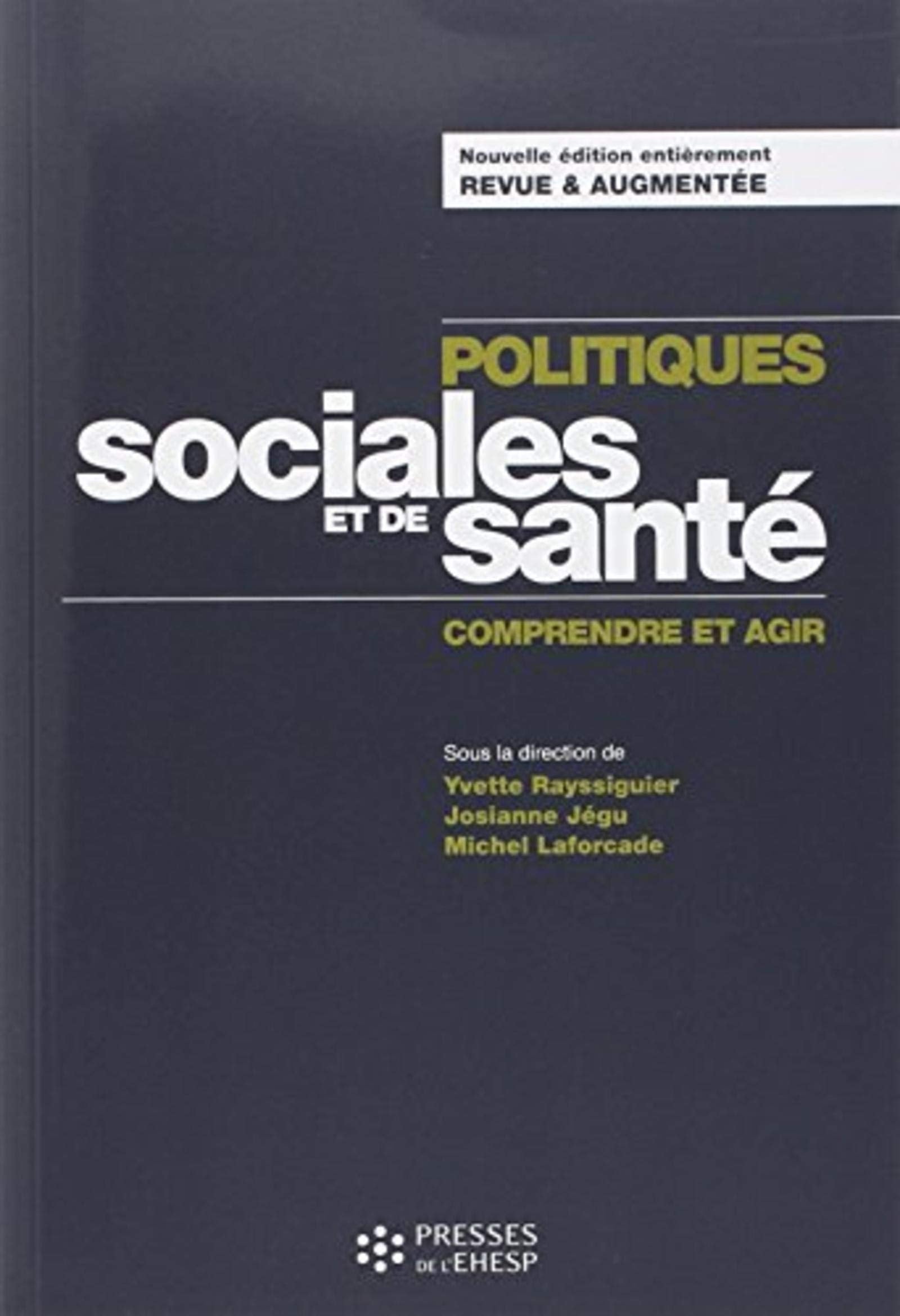 Politiques sociales et de santé: Comprendre et agir 9782810900718