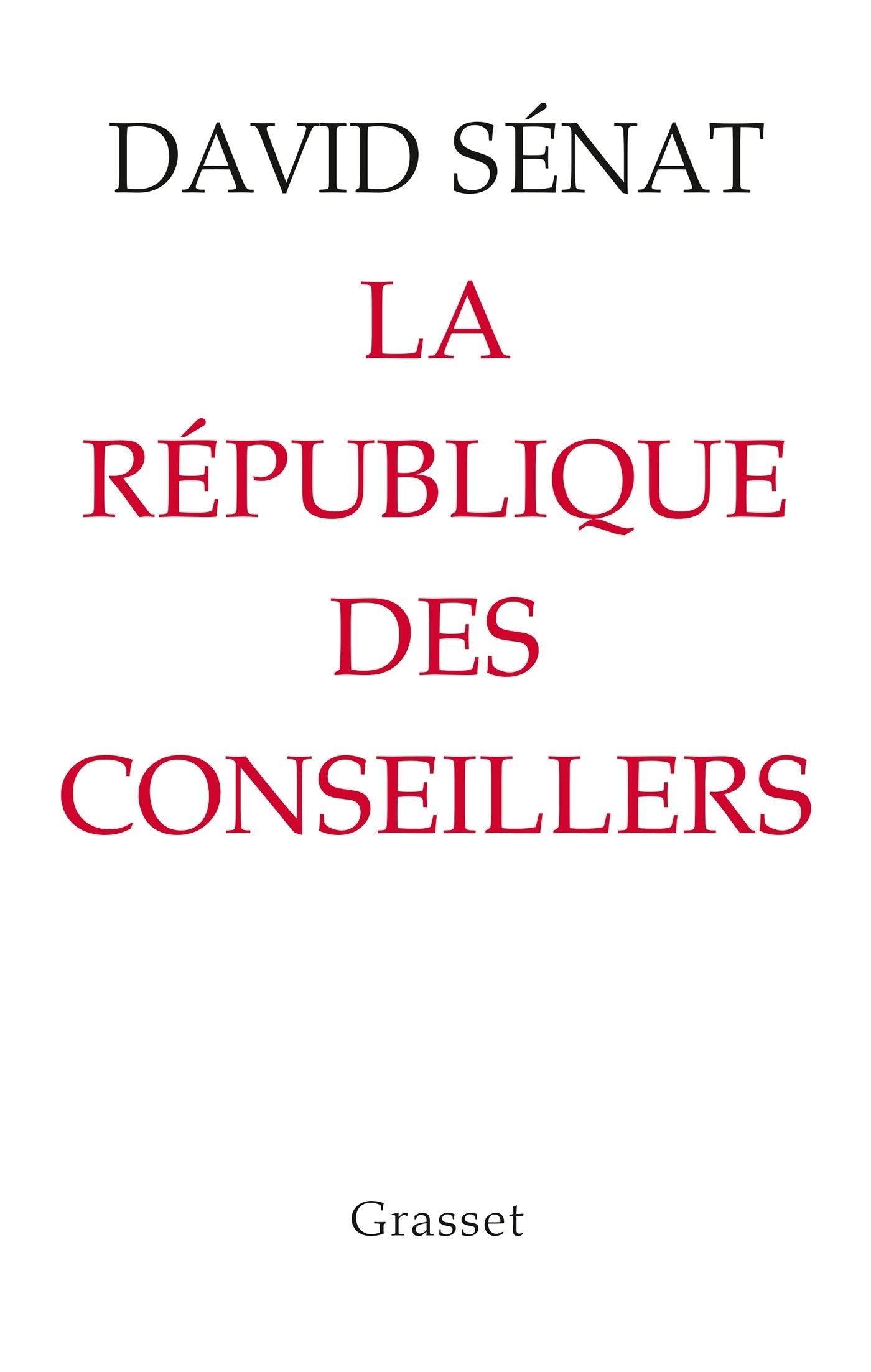 La République des conseillers 9782246812098