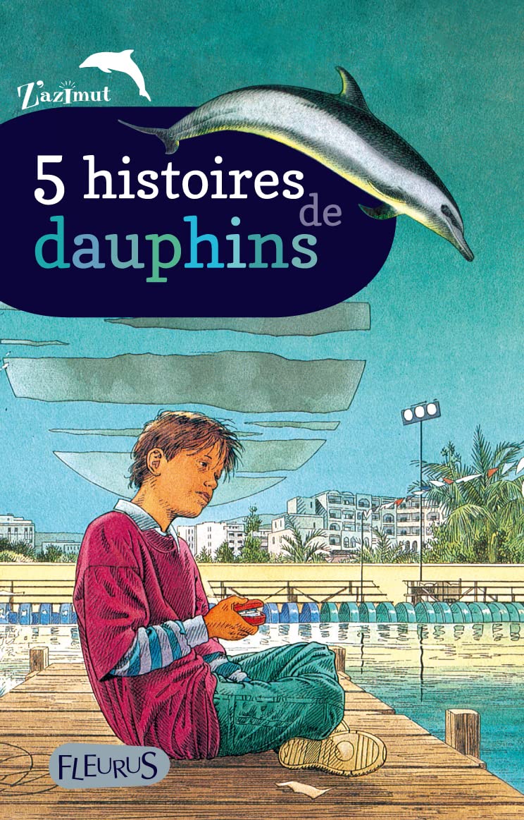5 histoires de dauphins 9782215108092