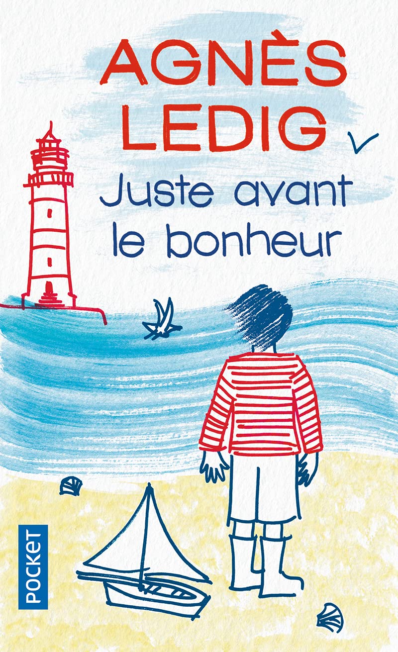 Juste avant le bonheur - Prix 2013 Maison de la Presse 9782266250627