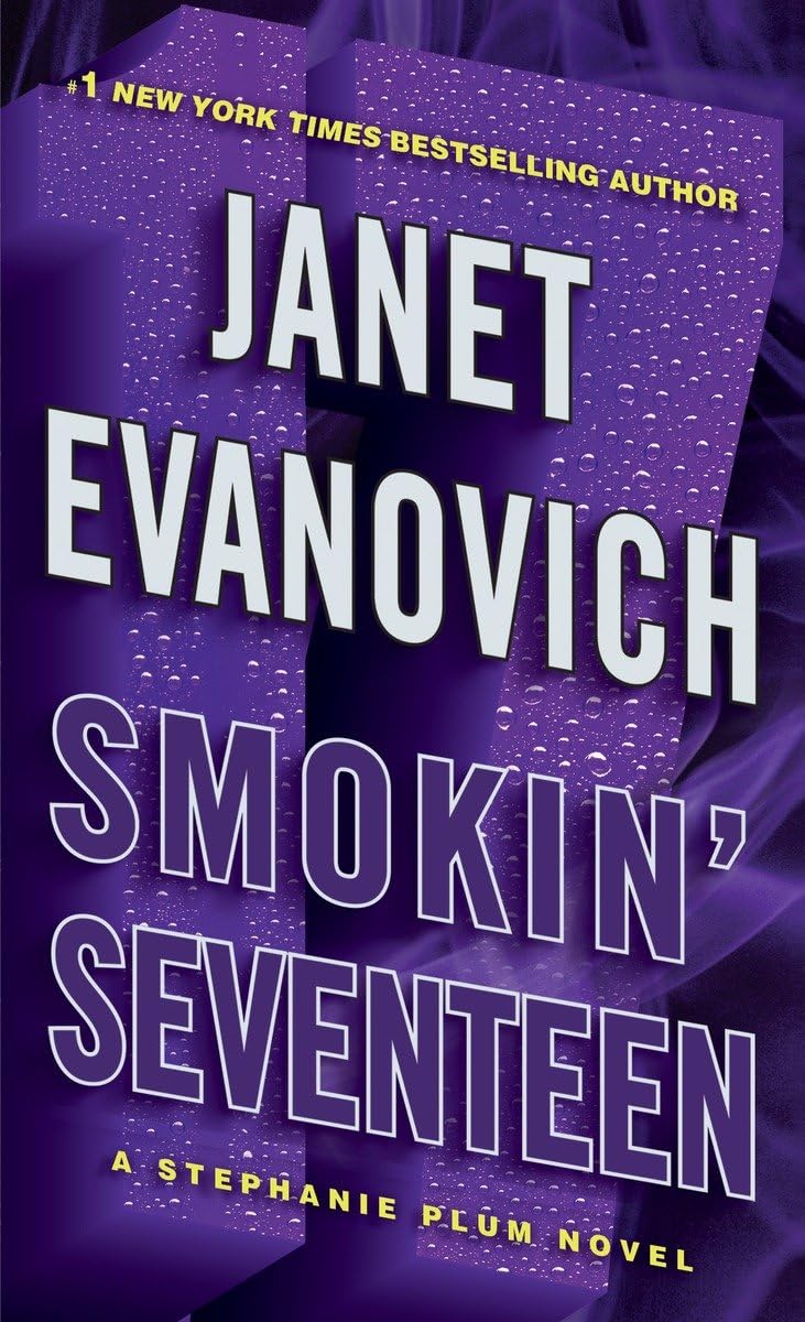 Smokin' Seventeen: A Stephanie Plum Novel 9780345527707