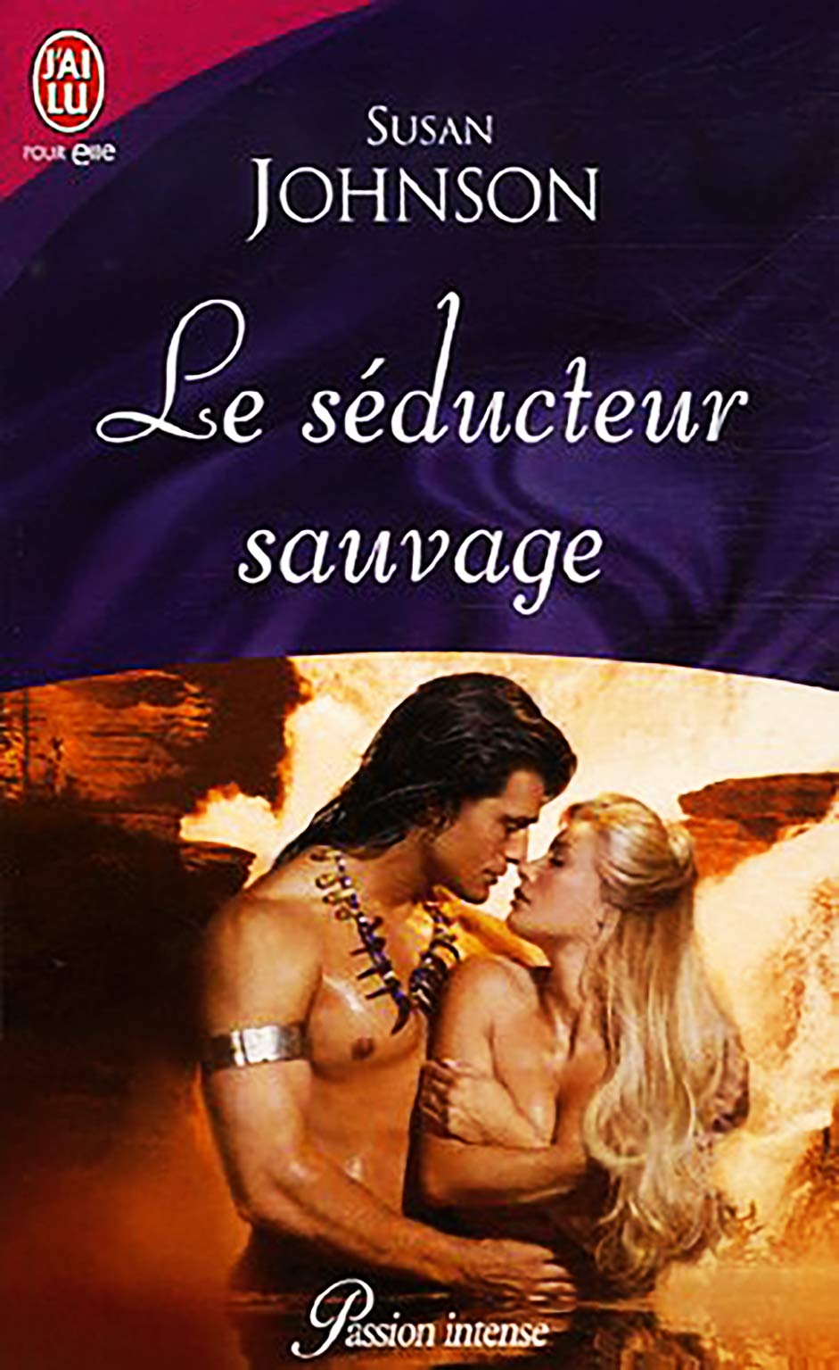 Le séducteur sauvage 9782290347720