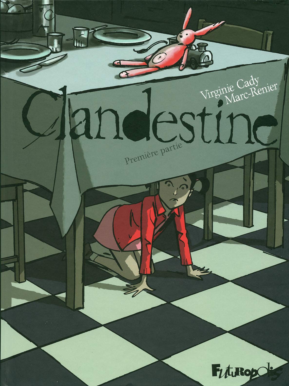 Clandestine: Première partie (1) 9782754801928
