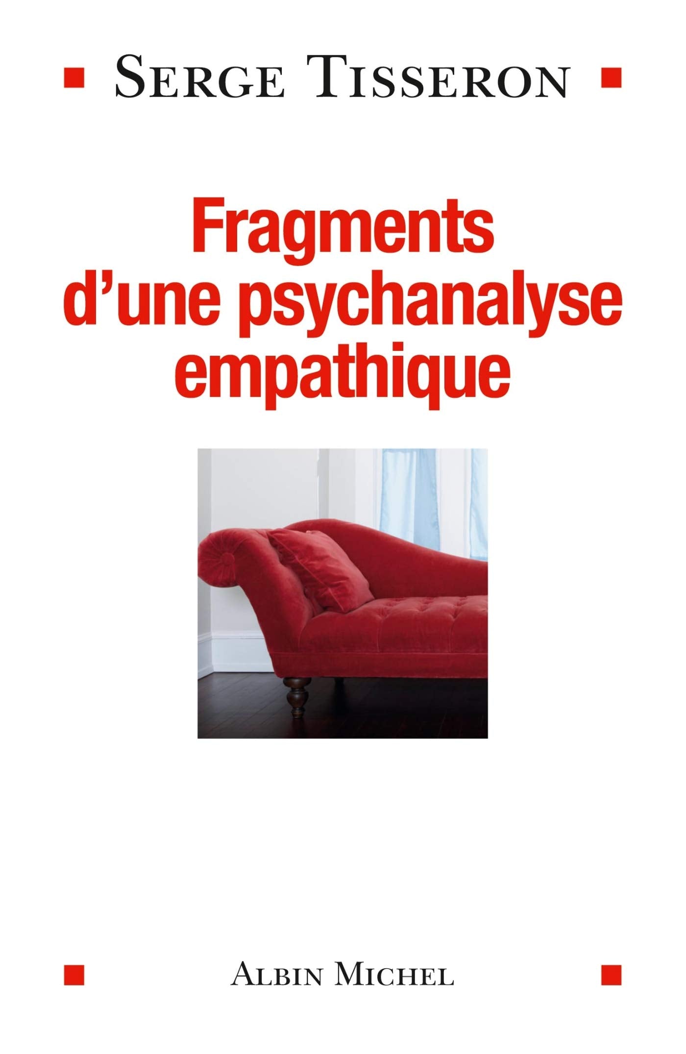 Fragments d'une psychanalyse empathique 9782226245342
