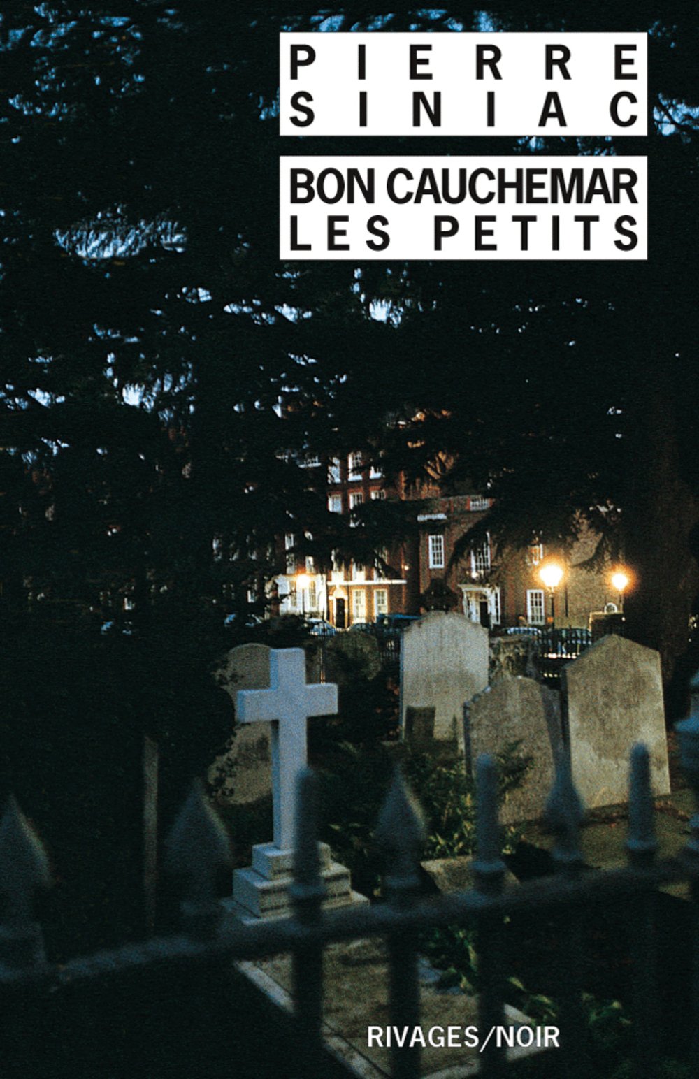 Bon Cauchemar Les Petits 9782743607692