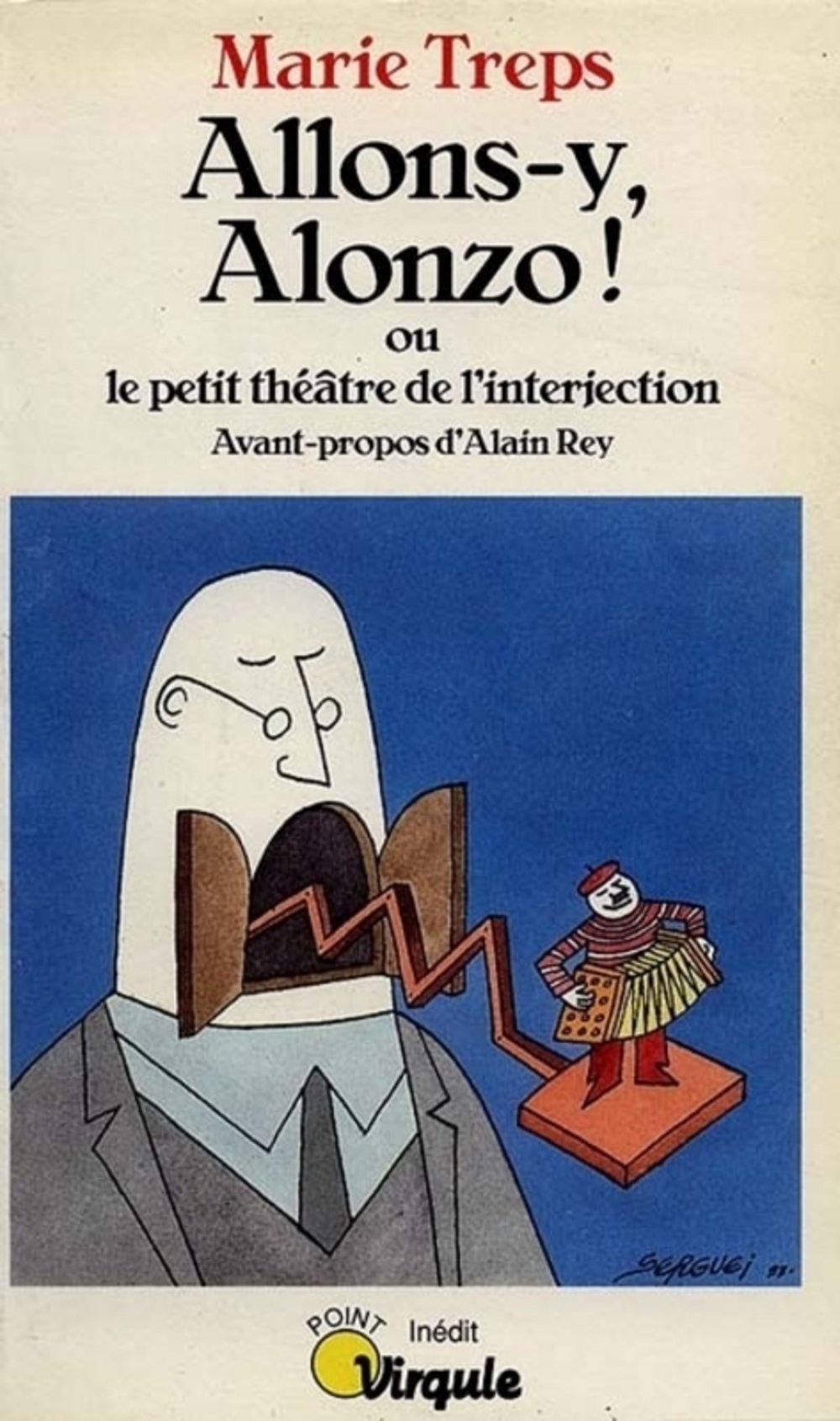 Allons-y, Alonzo ! Ou le petit théâtre de l'interjection 9782020200516