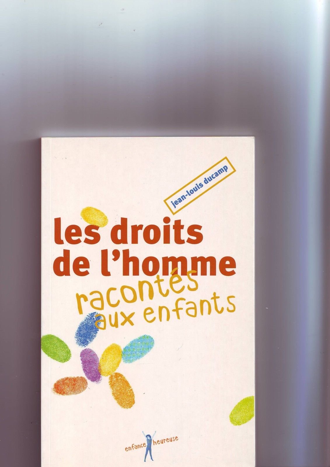 Les droits de l'homme racontés aux enfants 9782708234147