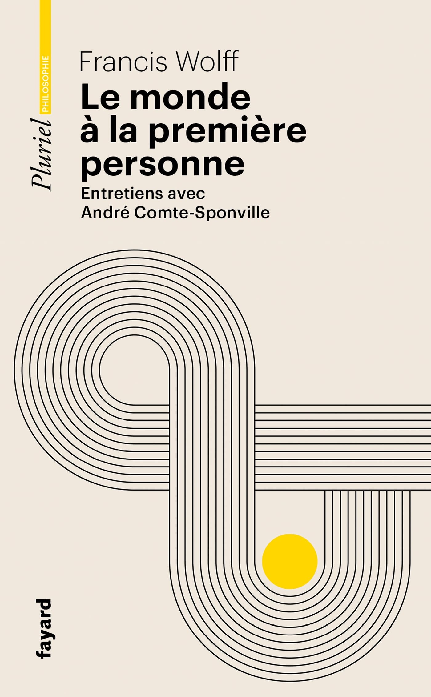 Le monde à la première personne: Entretiens avec André Comte-Sponville 9782818507773