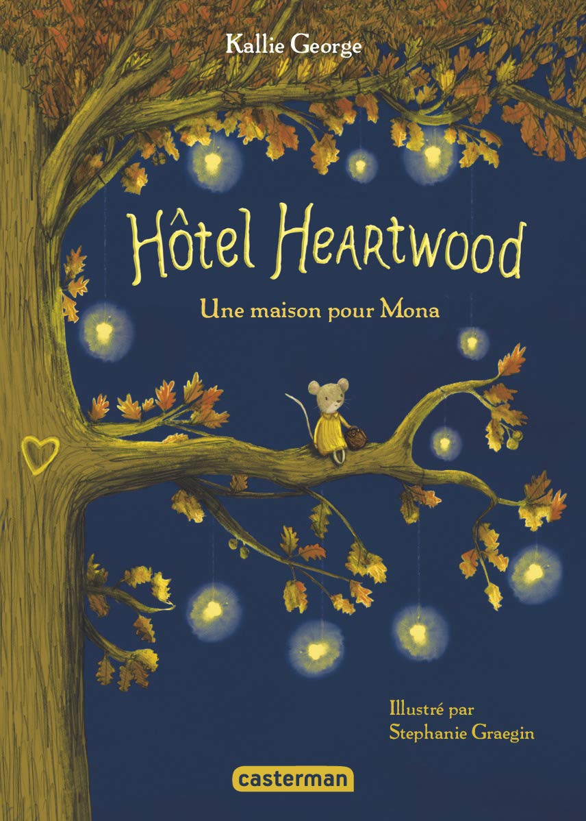 Hôtel Heartwood: Une maison pour Mona (1) 9782203162891