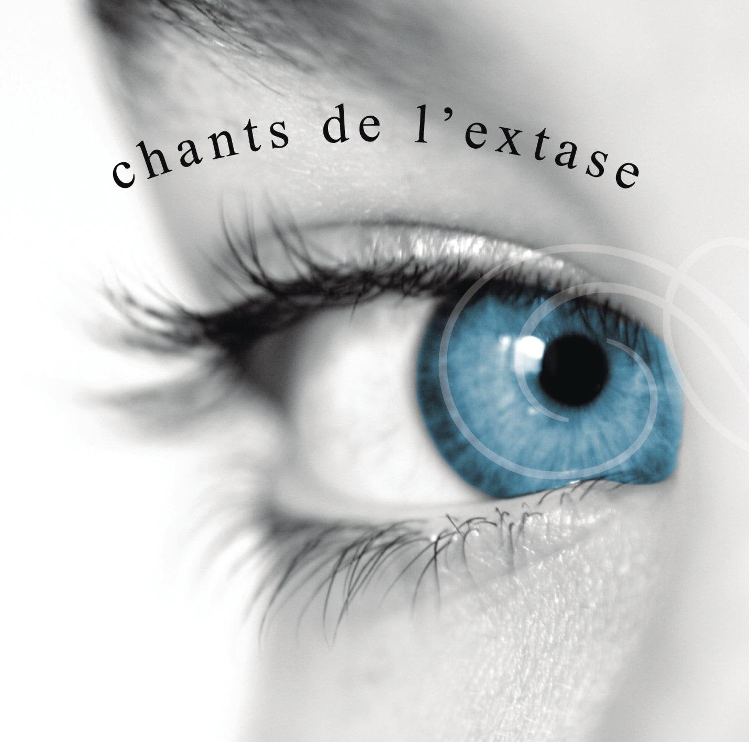 Les Chants de l'Extase 0886978637123