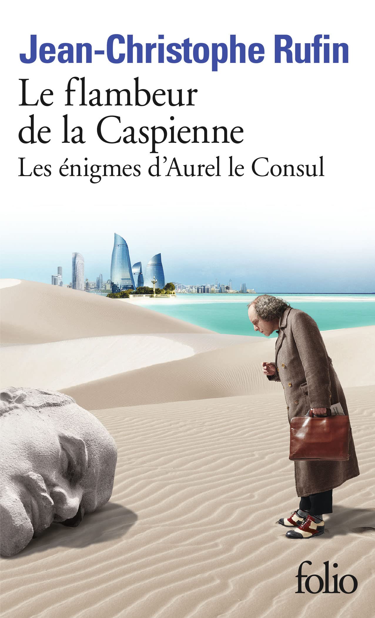 Le flambeur de la Caspienne: LES ENIGMES D'AUREL LE CONSUL III 9782081428478