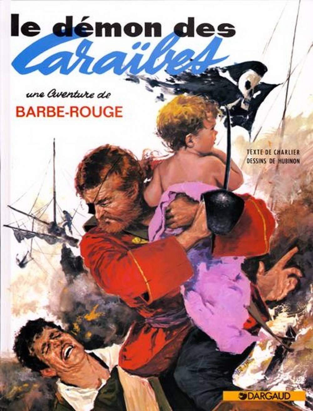 Barbe-Rouge, tome 1 : Le démon des Caraïbes 9782205000979