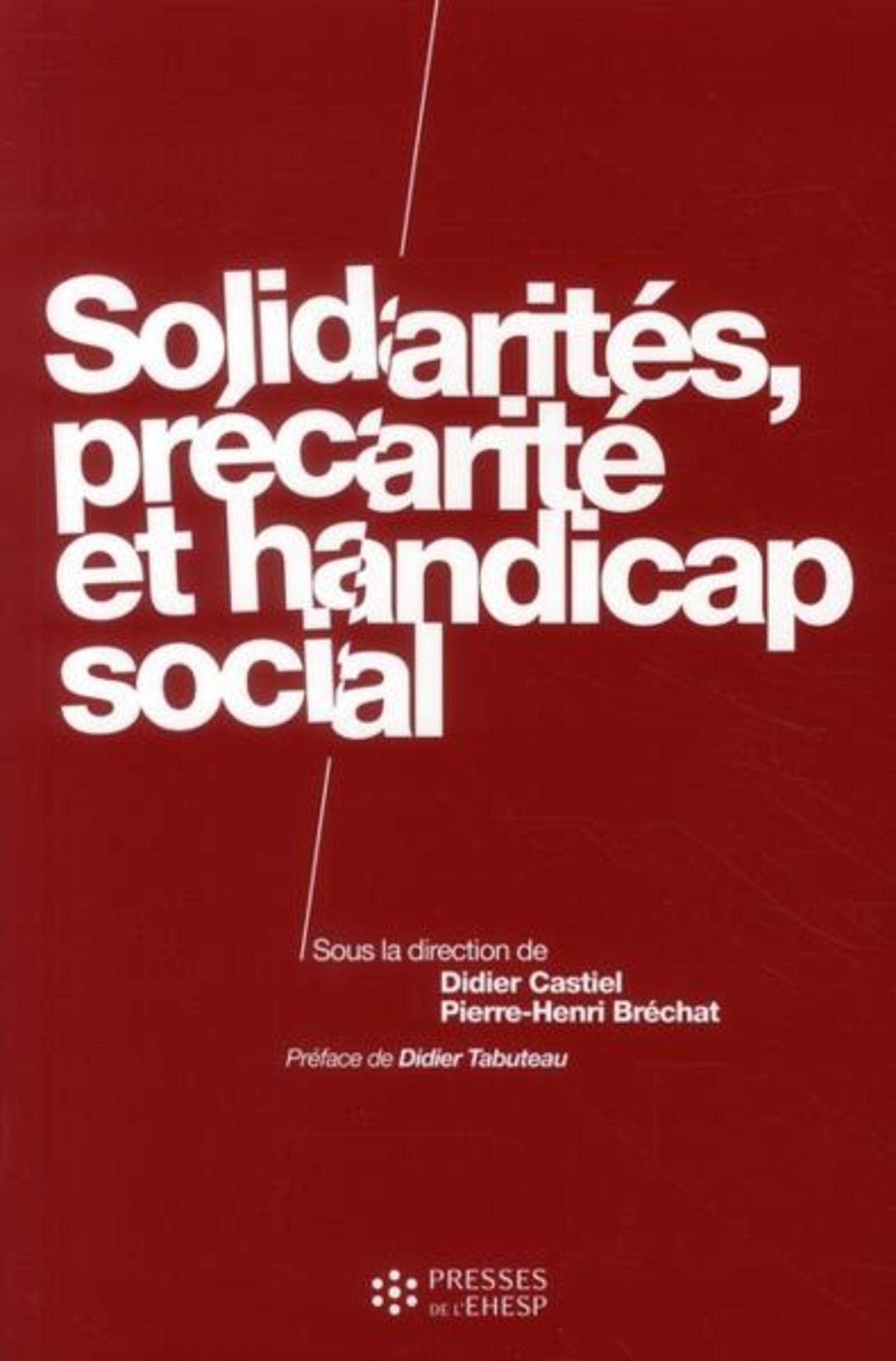 SOLIDARITES PRECARITE ET HANDICAP SOCIAL 9782810900084