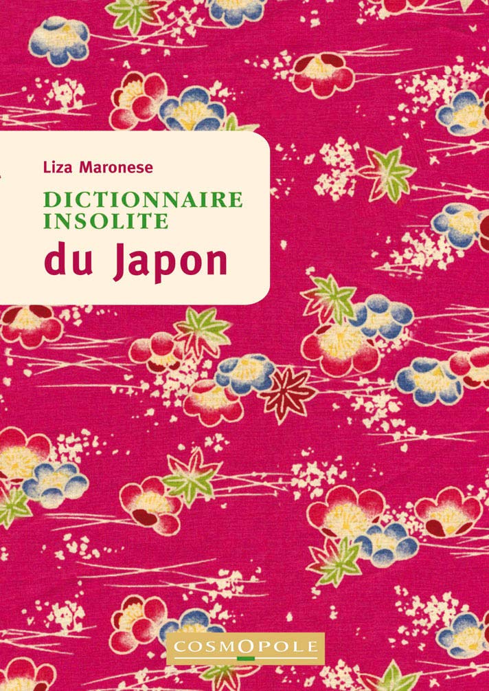 Dictionnaire insolite du Japon 9782846301558