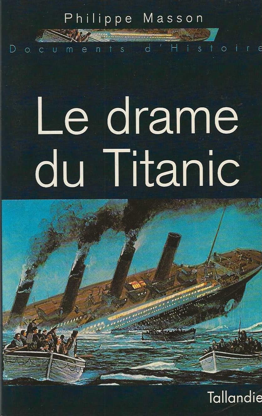 Le Drame du Titanic 9782235021760