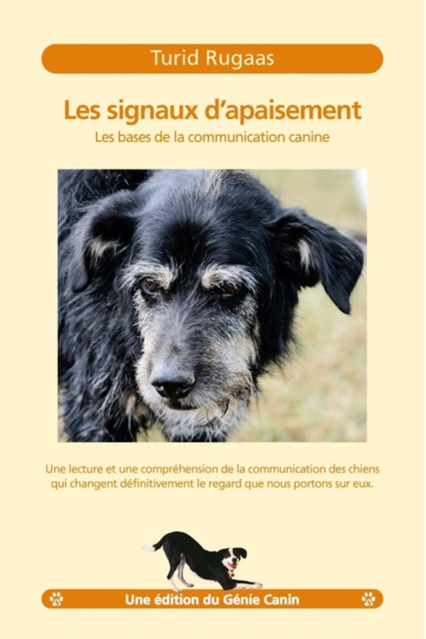 Les Signaux d’apaisement : Les Bases de la communication canine 9782952809535
