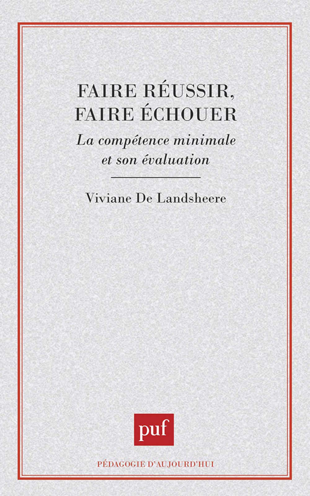 Pédagogie d'aujourd'hui 9782130417439