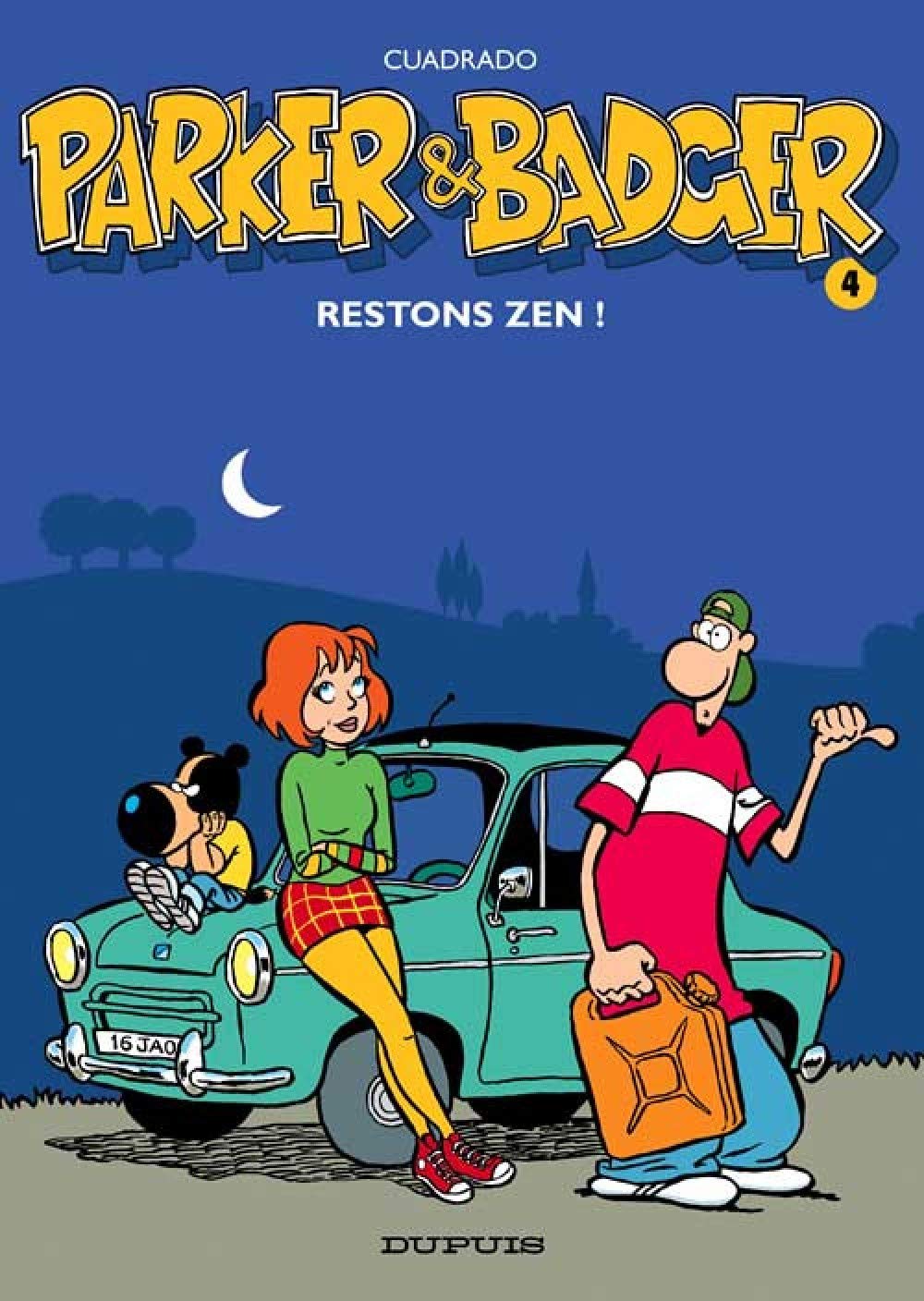 Parker & Badger - Tome 4 - Restons zen ! 9782800137698