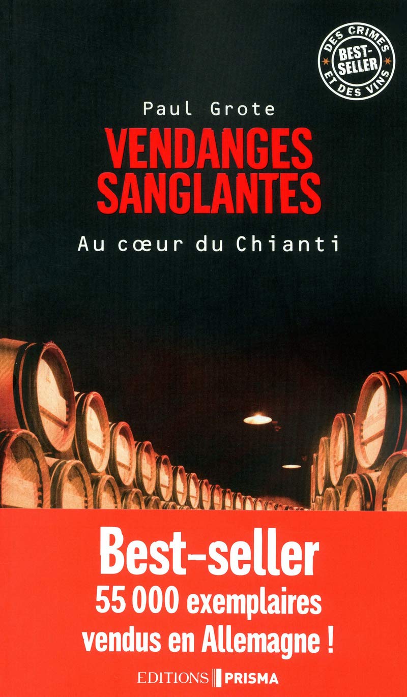 Les vendanges sanglantes au coeur du Chianti 9782810403936