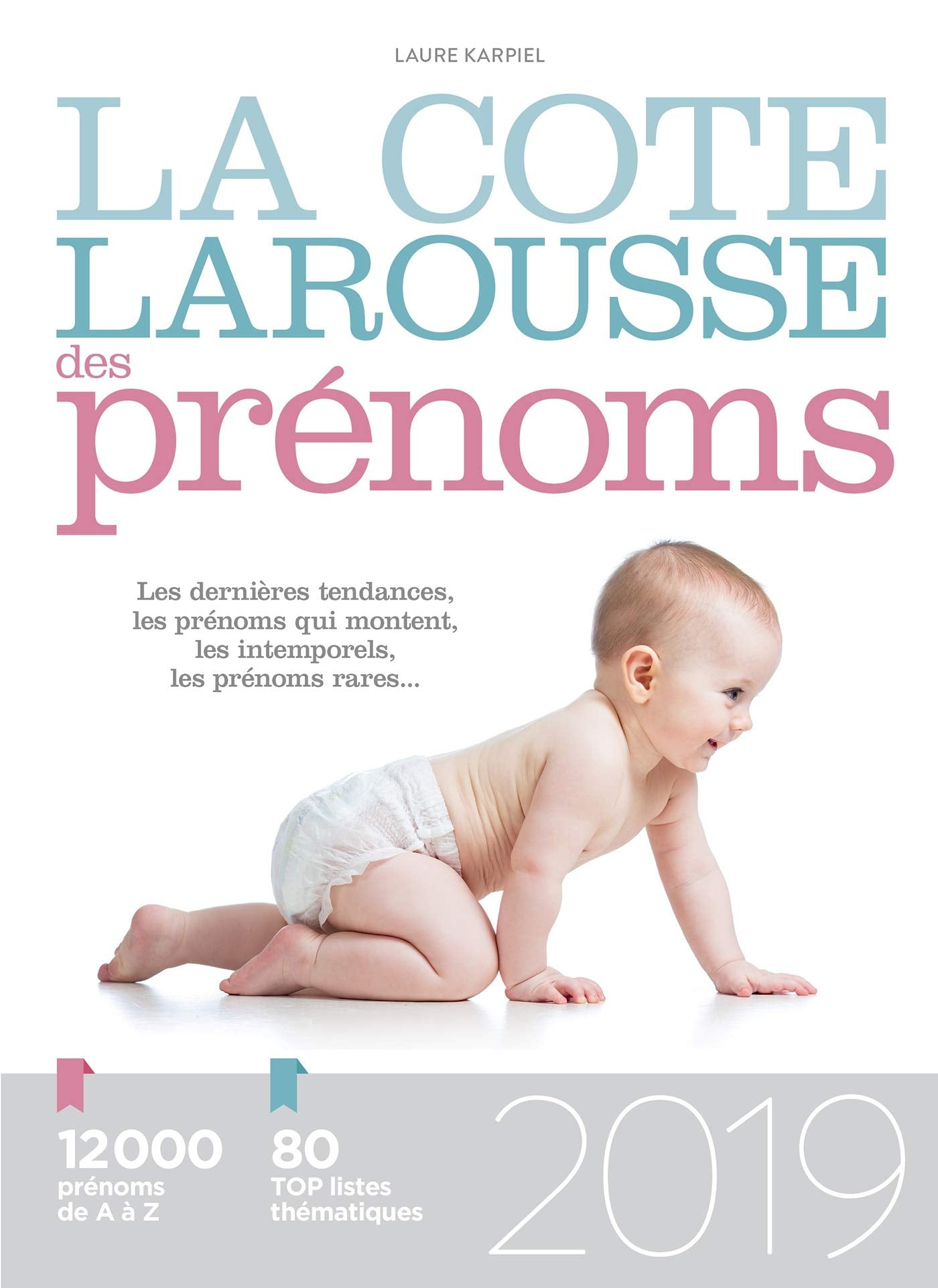 La cote Larousse des prénoms 2019 9782035944900