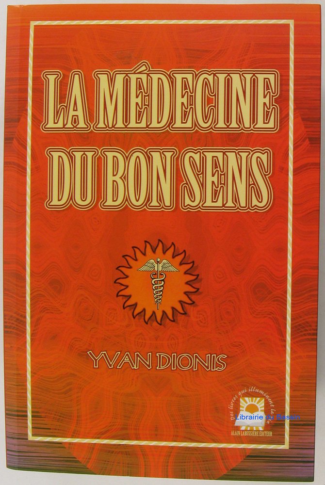 La médecine du bon sens 9782911456145