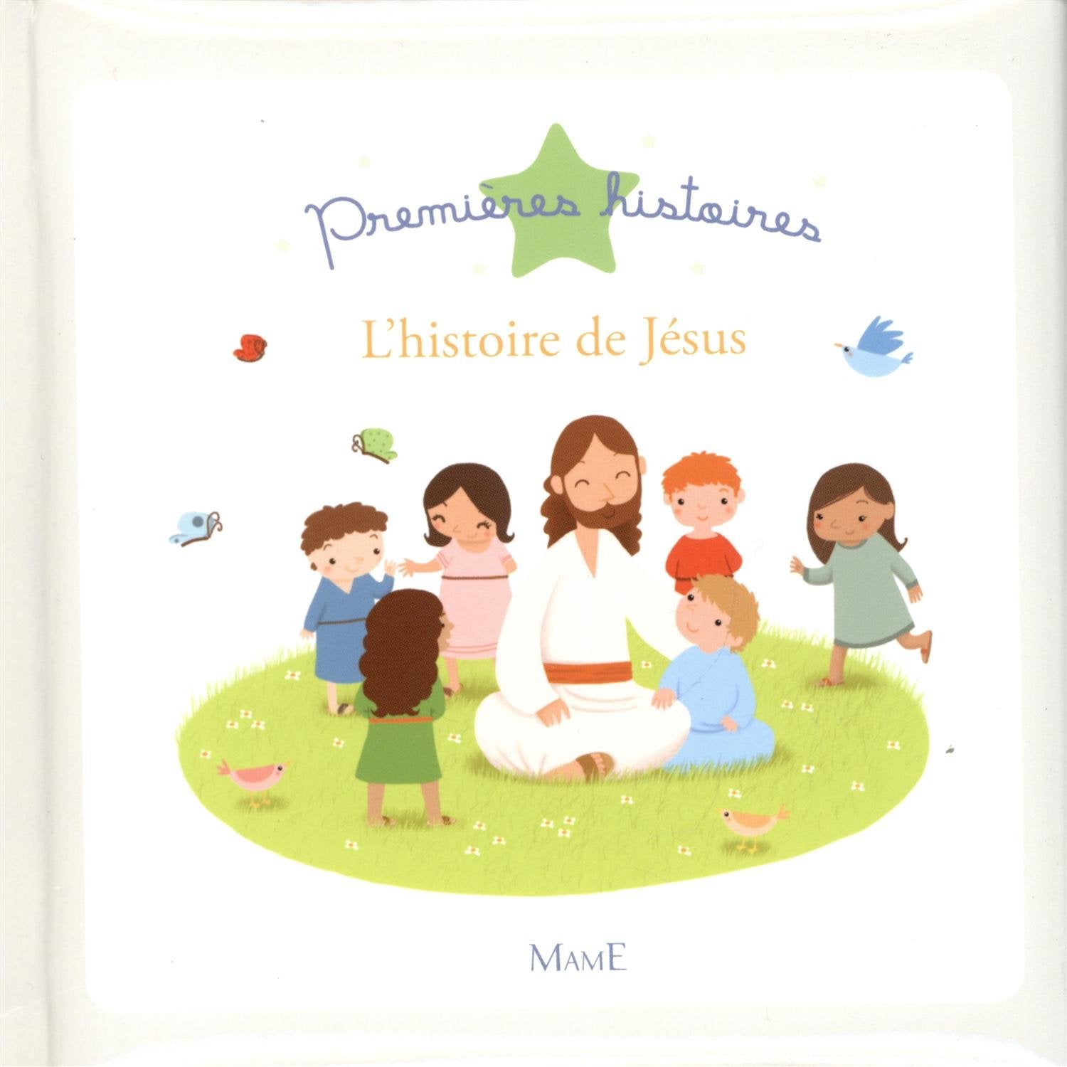 L'histoire de Jésus 9782728919215