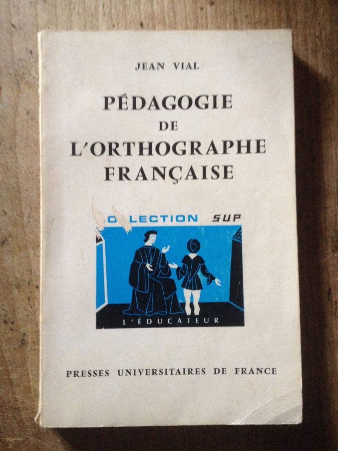 pedagogie de l'orthographe française