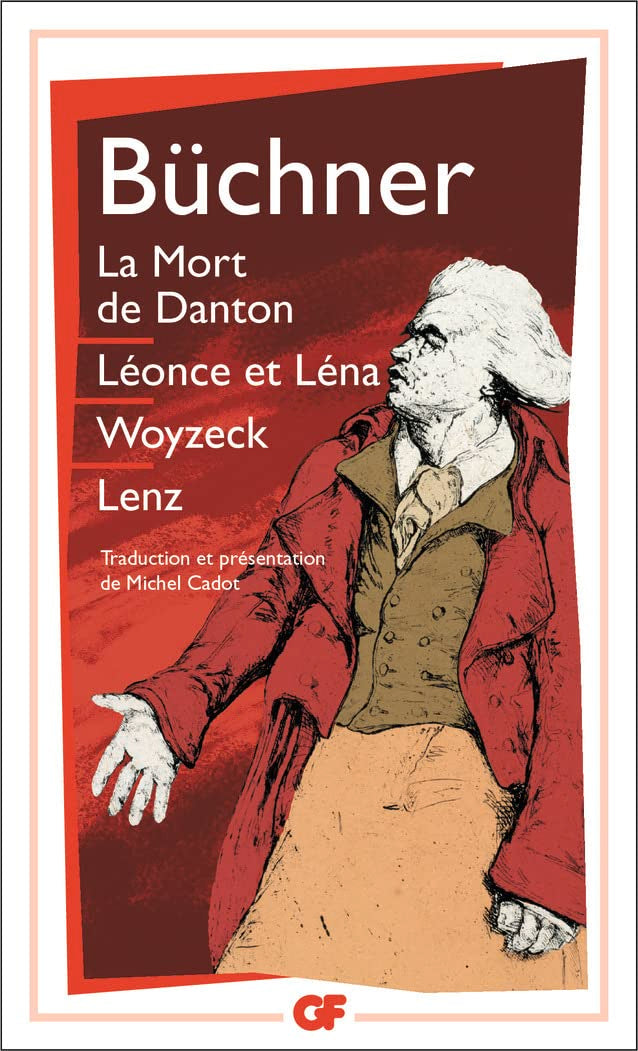 La Mort de Danton - Léonce et Léna - Woyzeck - Lenz 9782080708885