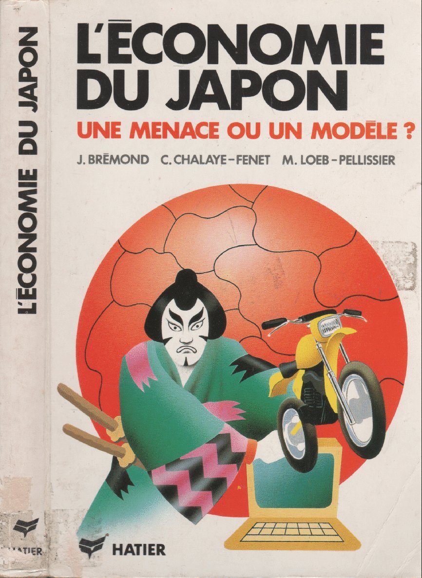 Economie Du Japon. Une Menace Ou Un Modele ? 3eme Edition 1992 9782218015281