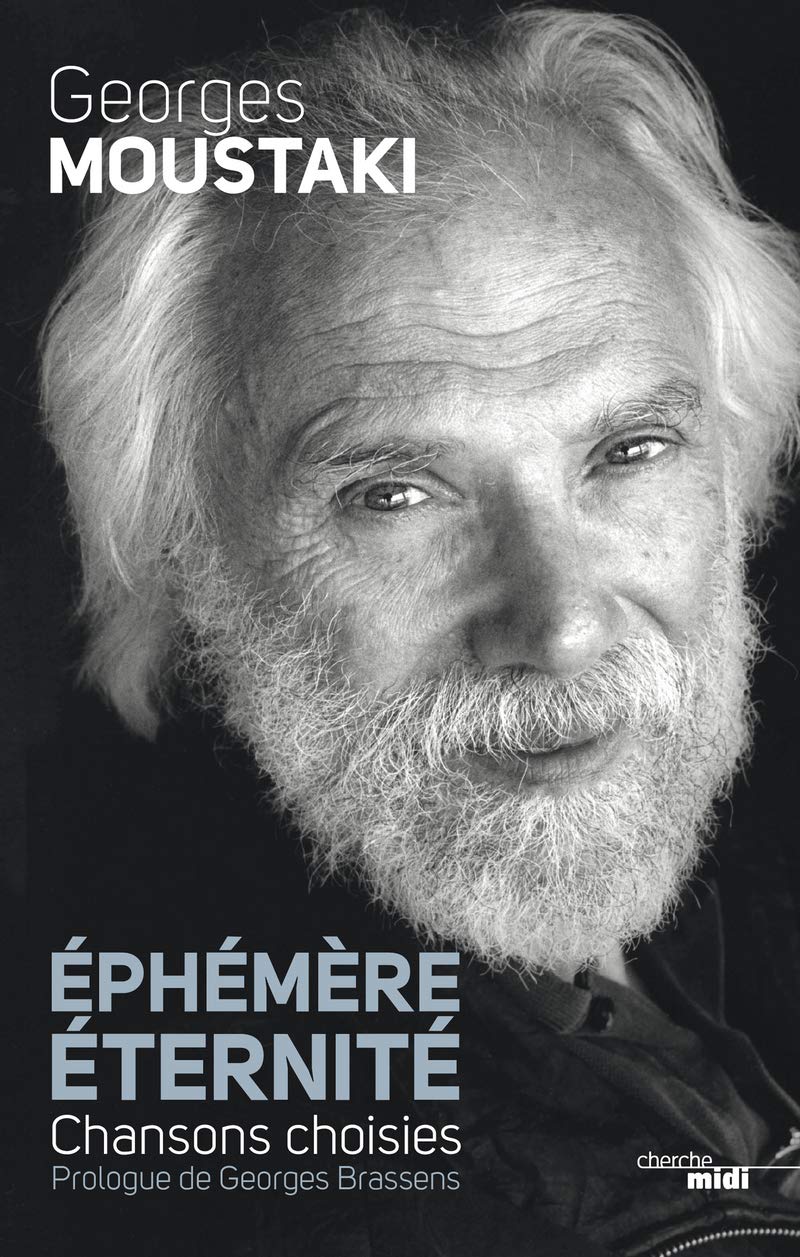 Éphémère éternité: Chansons choisies 9782749126401