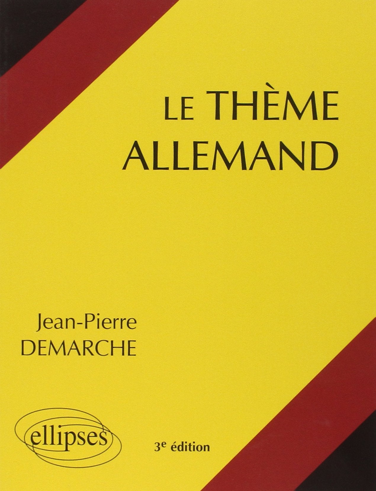 Le Theme Allemand Systematique. 1000 Phrases De Theme, 3eme Edition 9782729886134