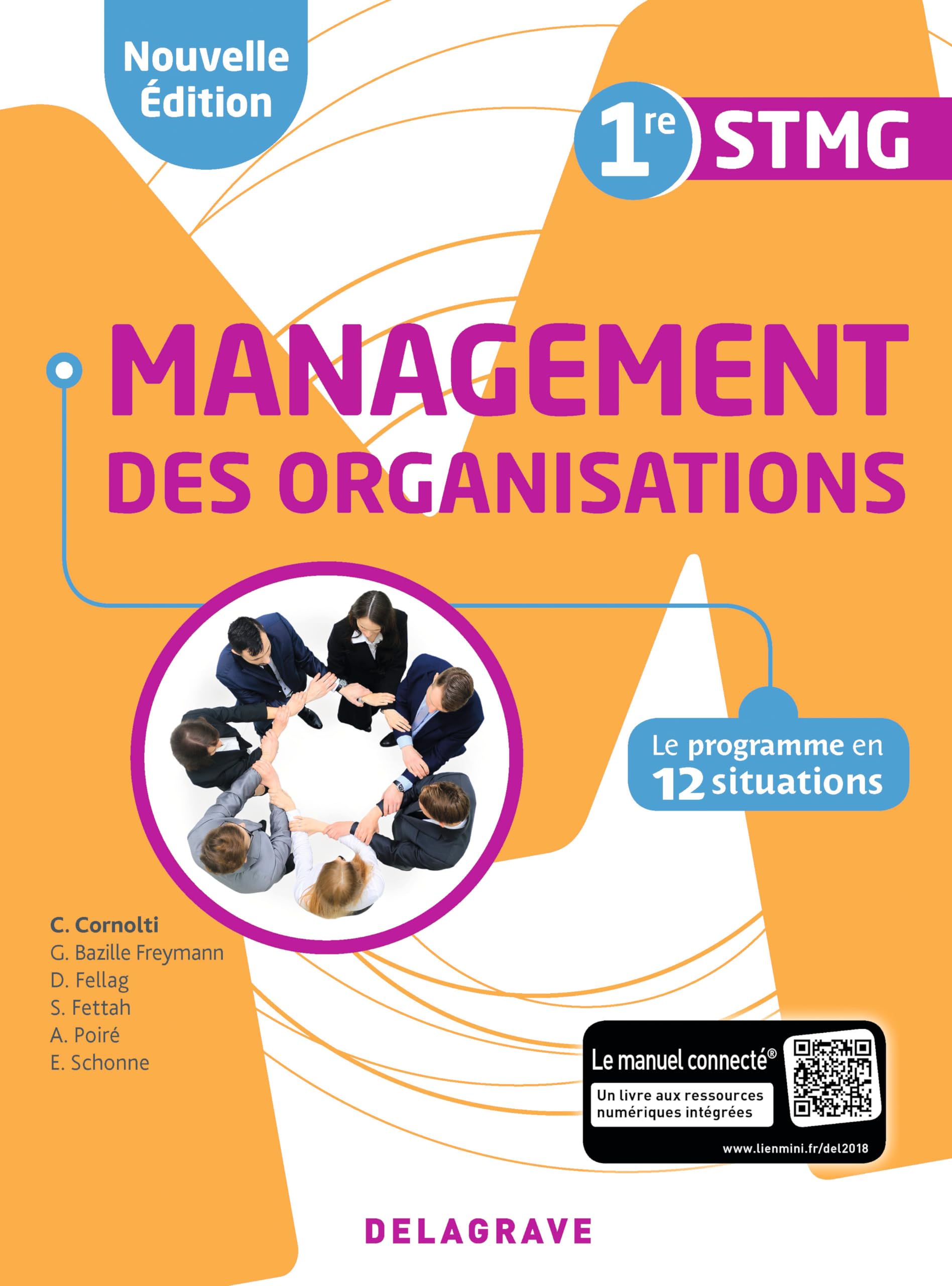 Management des organisations 1re STMG (2018) - Pochette élève: Le programme en 12 situations 9782206204840