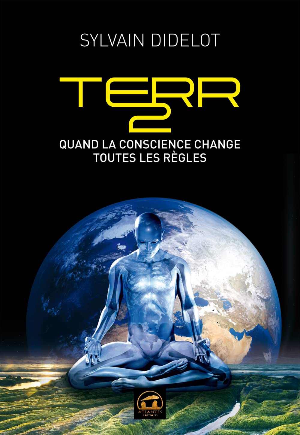 Terr2, quand la conscience change toutes les règles: Quand la conscience change toutes les règles 9782362770708