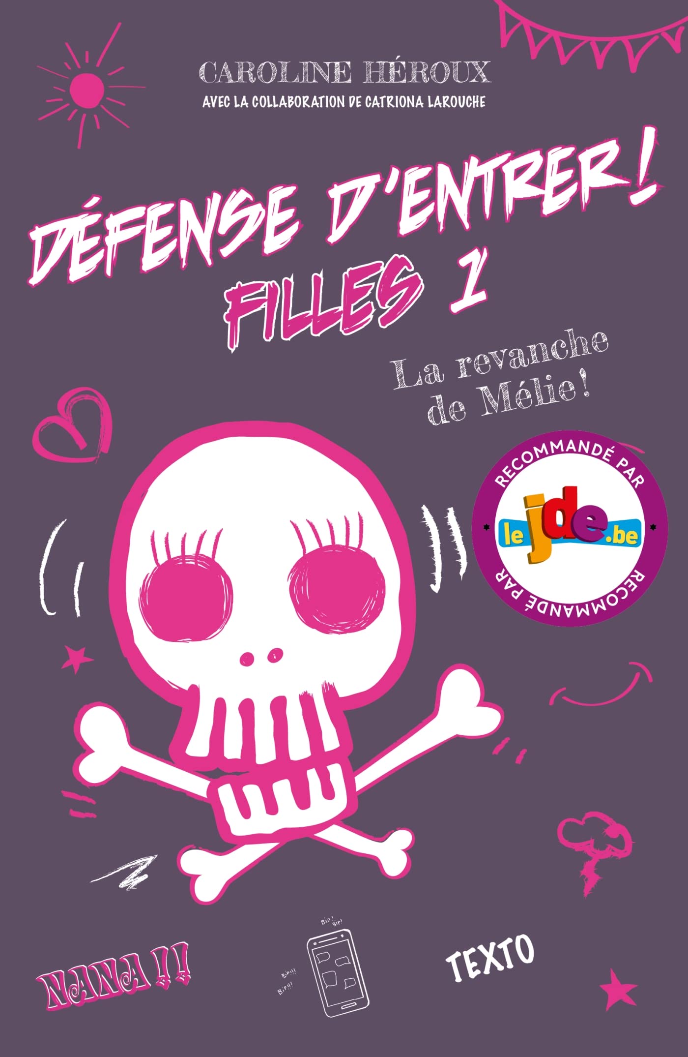 Défense d'entrer ! Filles T01: La revanche de Mélie 9782380754346