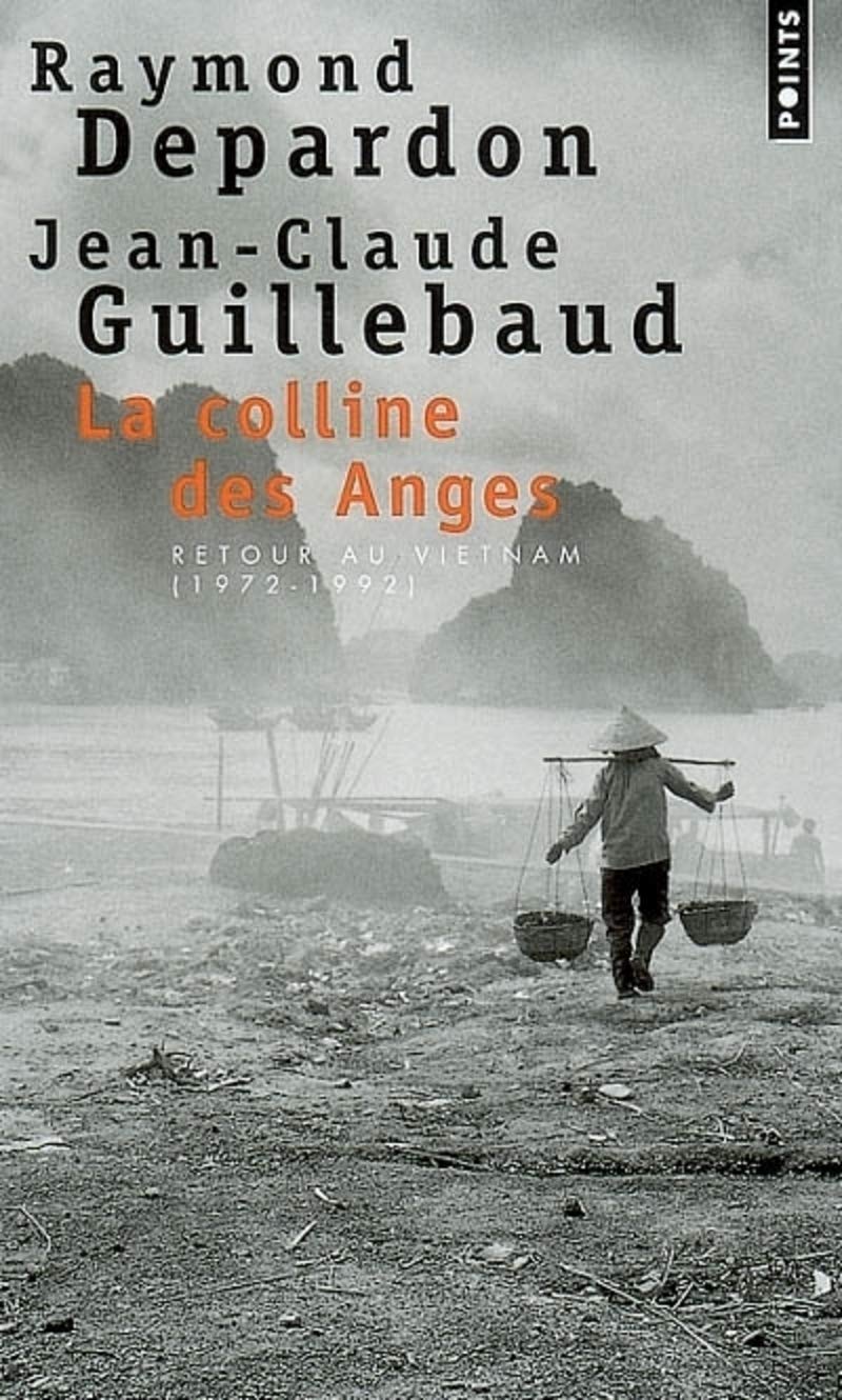 La Colline des anges. Retour au Vietnam (1972-1992) 9782757801536