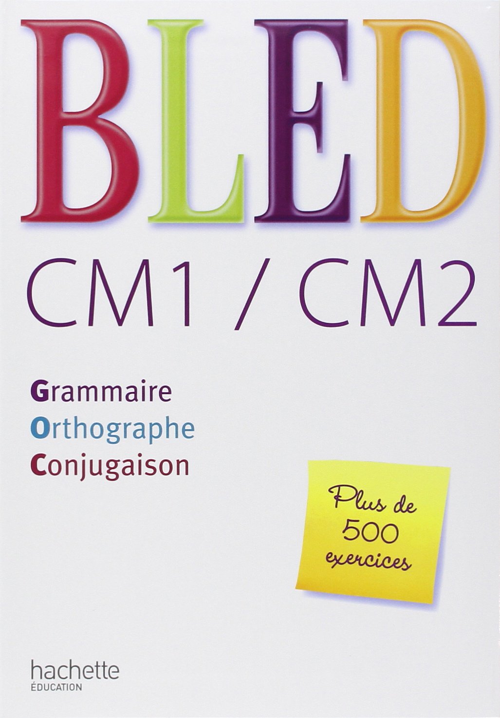 Bled CM1/CM2 - Livre de l'élève - Ed.2008 9782011174031