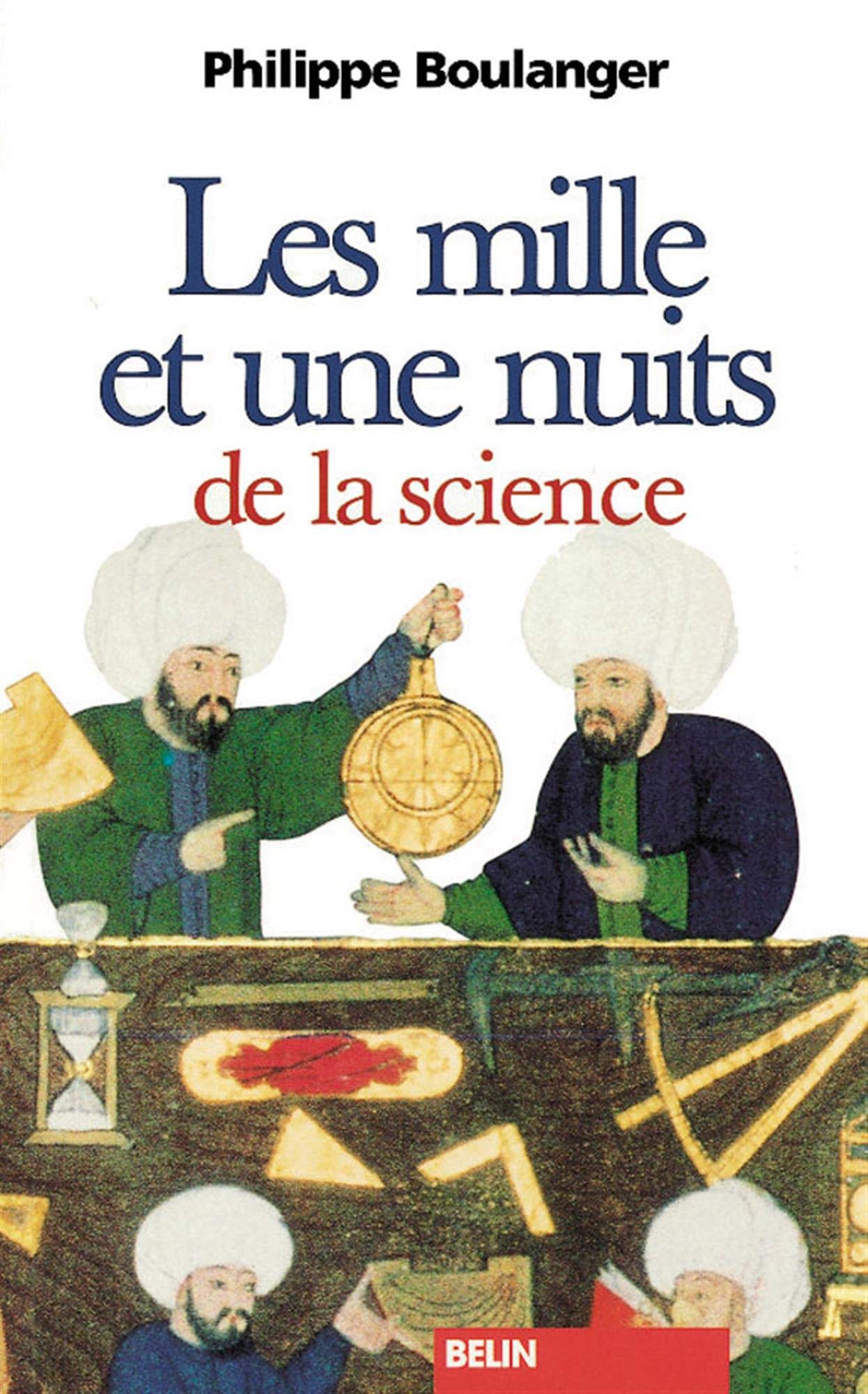 Les mille et une nuits de la science 9782701124452
