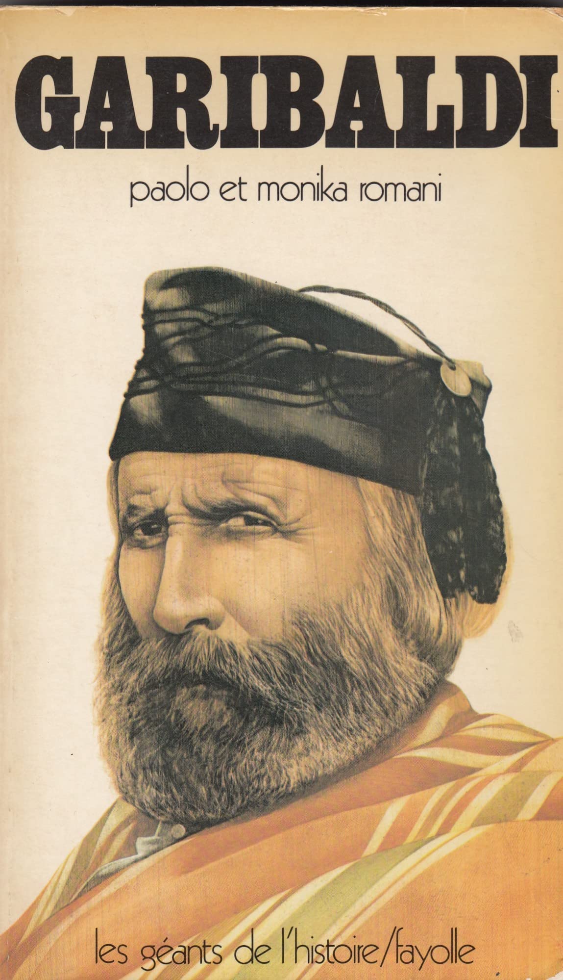 Garibaldi (Les Géants de l'histoire) 9782862210148