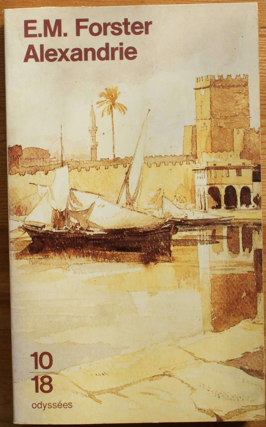 Alexandrie: Une histoire et un guide 9782264019240
