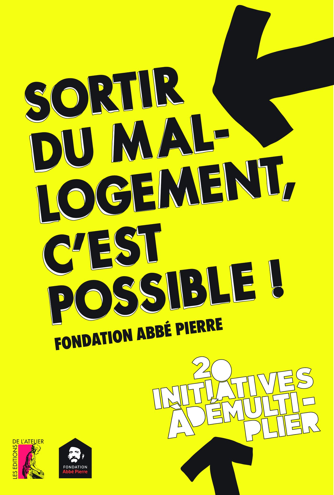 SORTIR DU MAL LOGEMENT C'EST POSSIBLE (0) 9782708244979