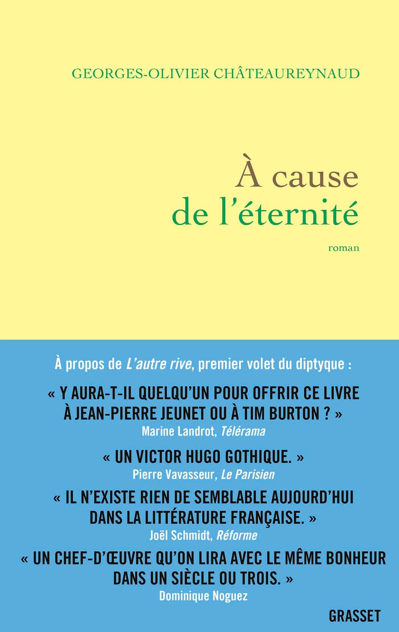 A cause de l'éternité: roman 9782246823681