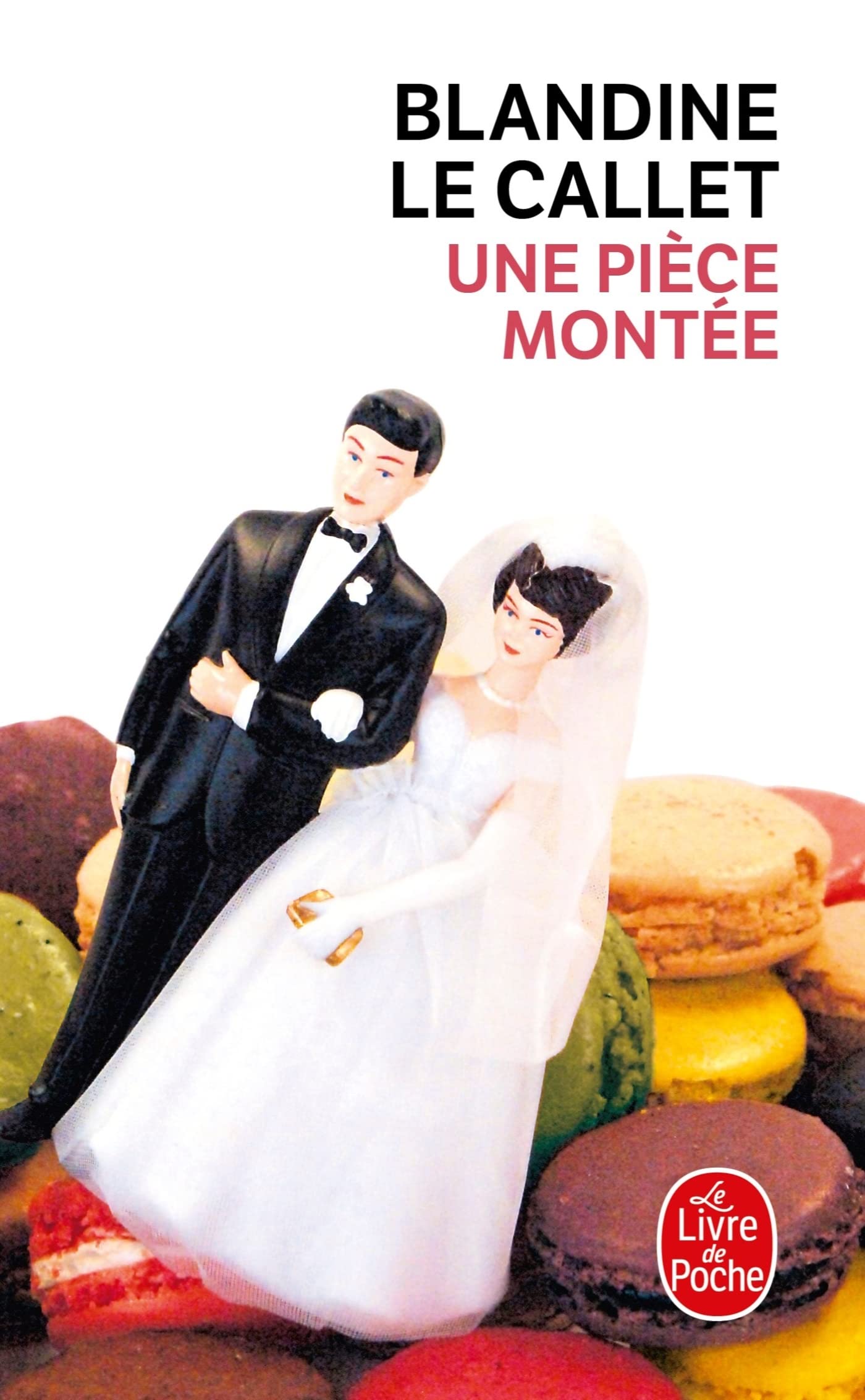 Une pièce montée 9782253119319