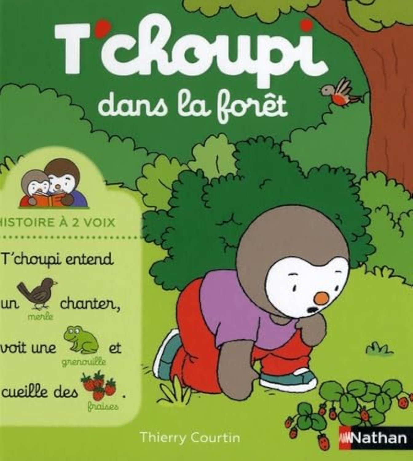T'choupi dans la forêt - Histoire à 2 voix - Dès 2 ans 9782092589861