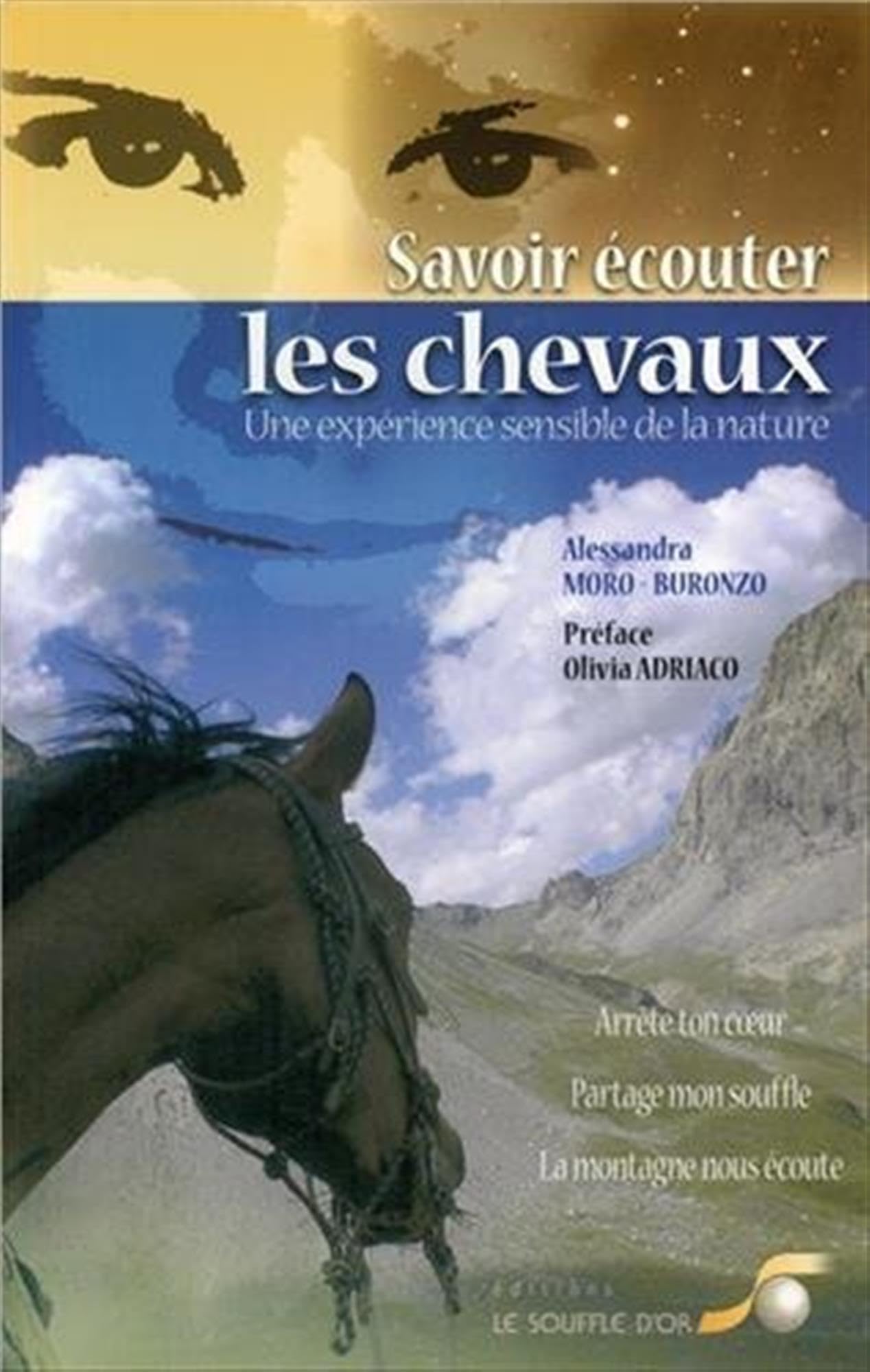 Savoir écouter les chevaux: Une expérience sensible de la nature 9782840583561