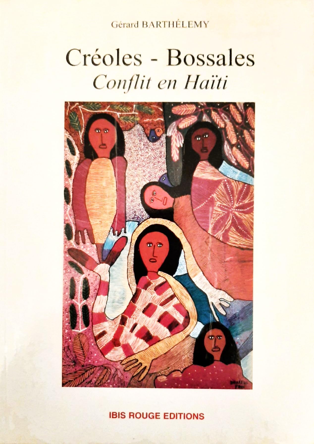 Creoles-bossales. conflit en haiti 9782844500793