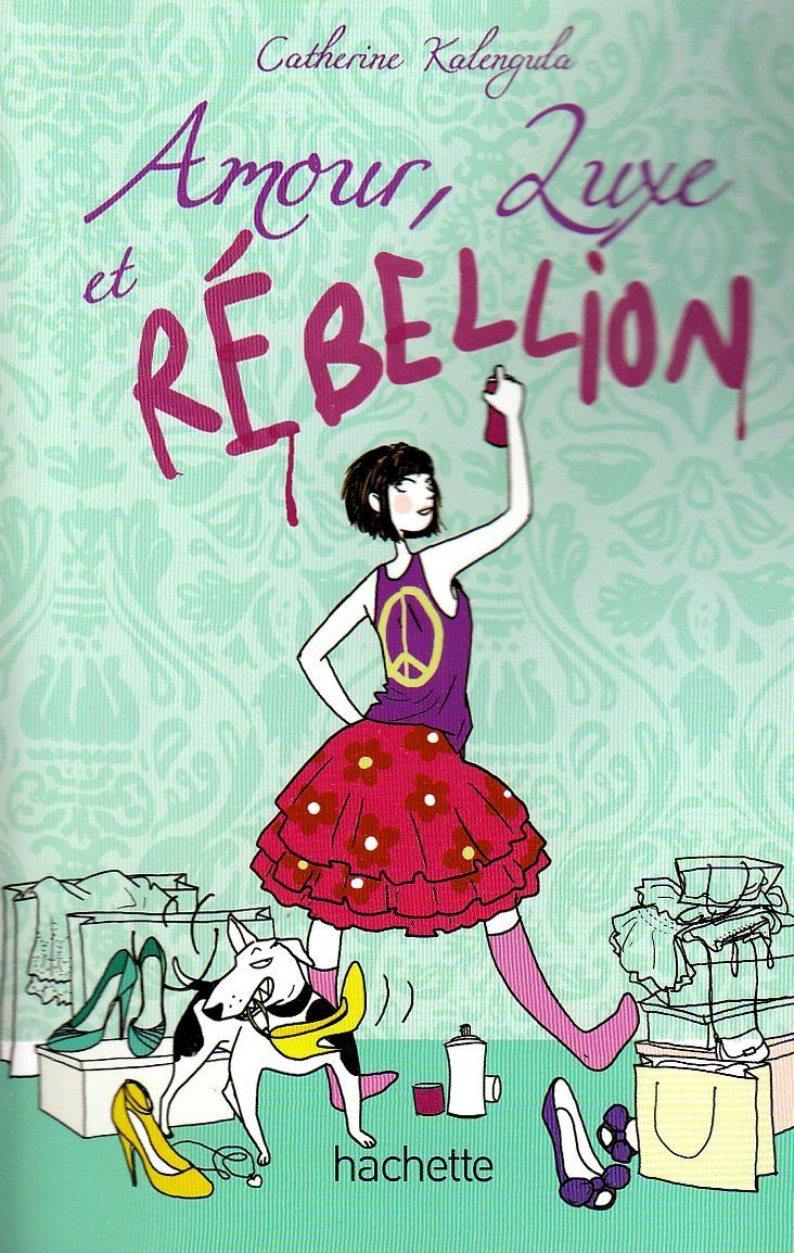 Amour, luxe et rébellion 9782012017887