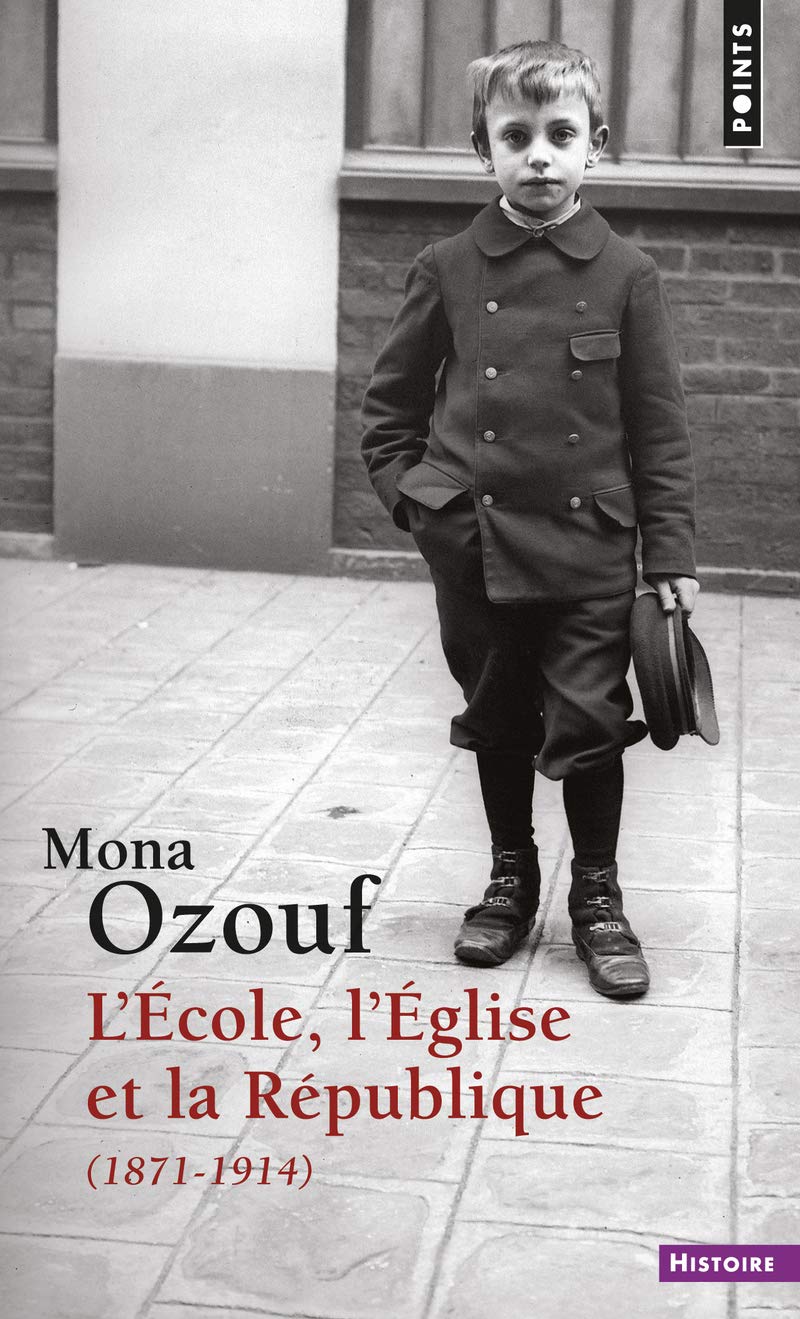 L'École, l Église et la République: (1871-1914) 9782020962445