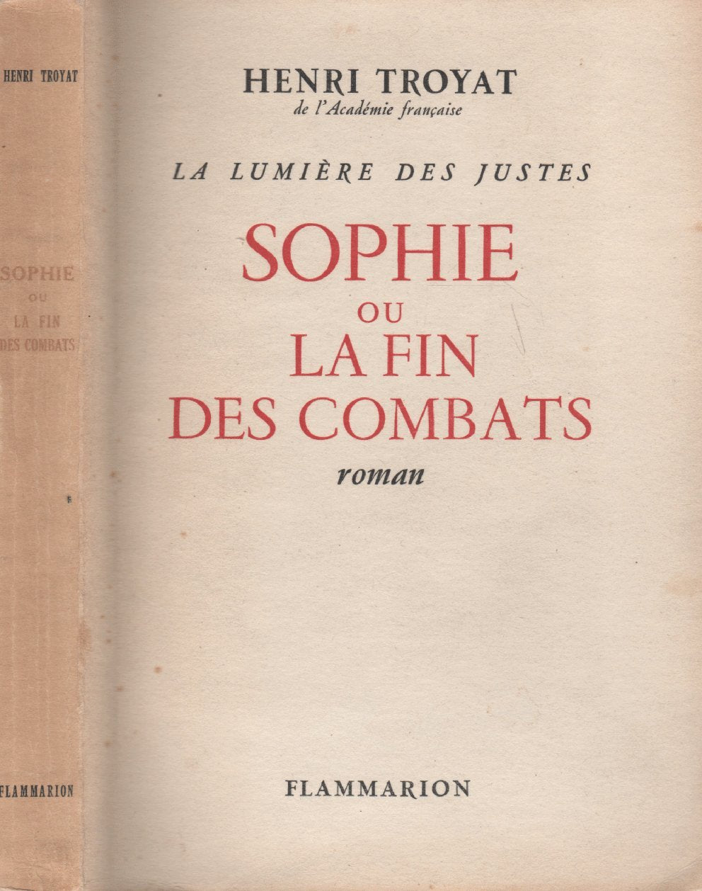 La lumière des justes : sophie ou la fin des combats in-8° br.